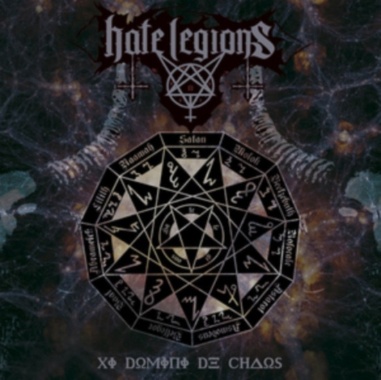Hate Legions - Xi Domini De Chaos