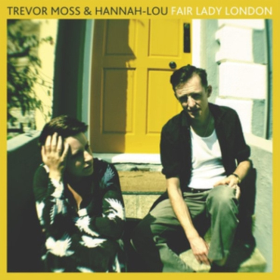 Moss Trevor & Hannah-Lou - Fair Lady London