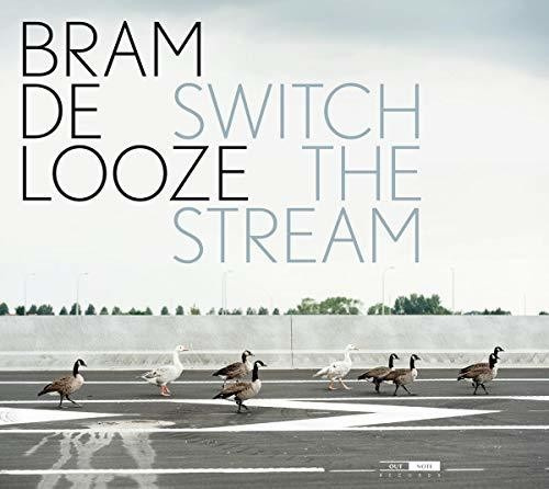 Looze Bram De - Switch The Stream