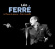 Léo Ferré - Le Piano Du Pauvre/Paris Canaille Léo Ferré - Le Piano Du Pauvre/Paris Canaille