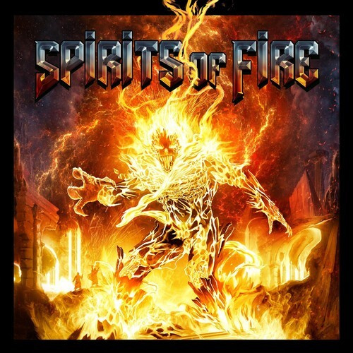 Spirits Of Fire - Spirits Of Fire