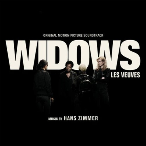 Hans Zimmer - Widows (Original Motion Pictur