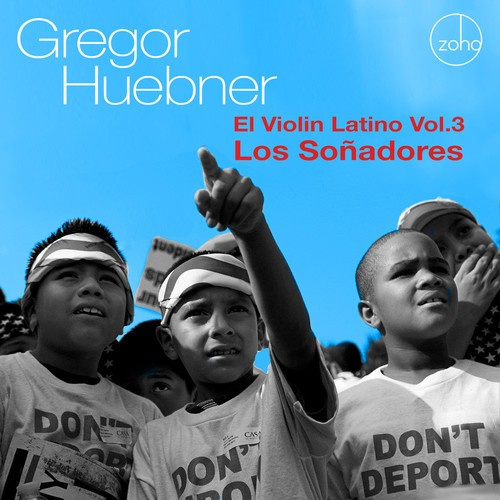 Huebner Gregor - El Violin Latino Vol.3 - Los Soñado