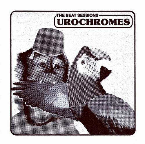 Urochromes - The Beat Sessions