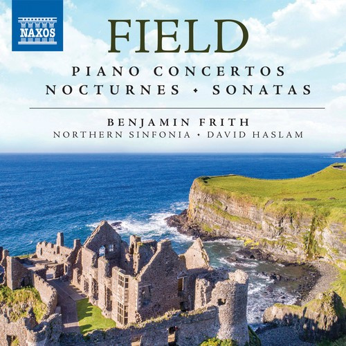 Field John - Piano Concertos, Nocturnes & Sonata