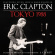 Clapton Eric - Tokyo 1988 Cd (Live Broadcast) Clapton Eric - Tokyo 1988 Cd (Live Broadcast)