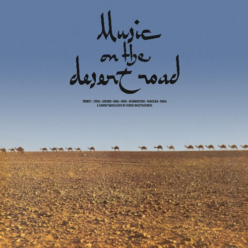 Bhattacharya Deben - Music On The Desert Road