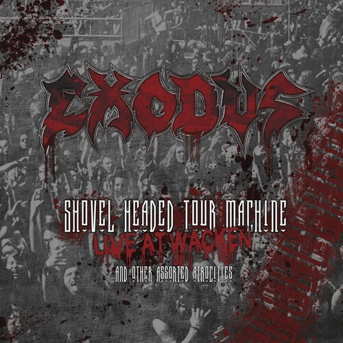 Exodus - Shovel Headed Tour Machine