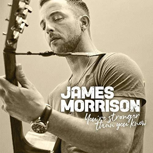 James Morrison - You're Stronger Than You Know