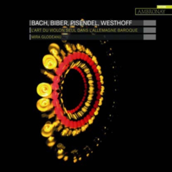 Bach / Biber / Westhoff - Works For Solo Violin