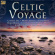 Various Artists - Celtic Voyage Various Artists - Celtic Voyage