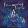 Yale Strom's Broken Consort - Shimmering Lights Yale Strom's Broken Consort - Shimmering Lights
