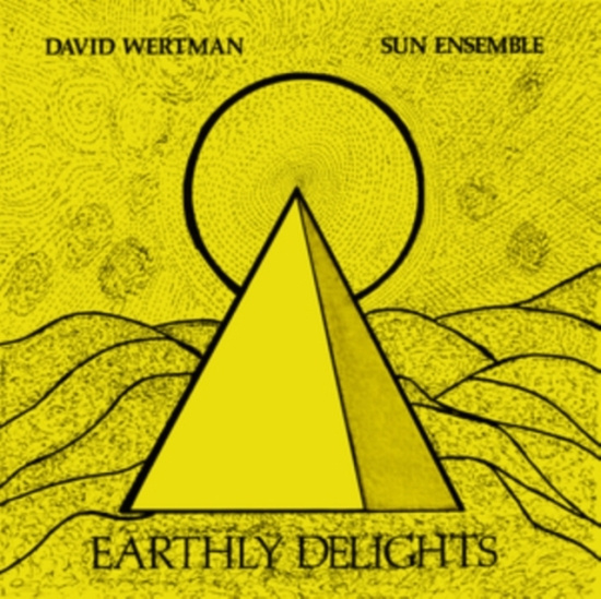 Wertman David And Sun Ensemble - Earthly Delights