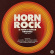 Various Artists - Horn Rock & Funky Guitar Grooves 19 Various Artists - Horn Rock & Funky Guitar Grooves 19