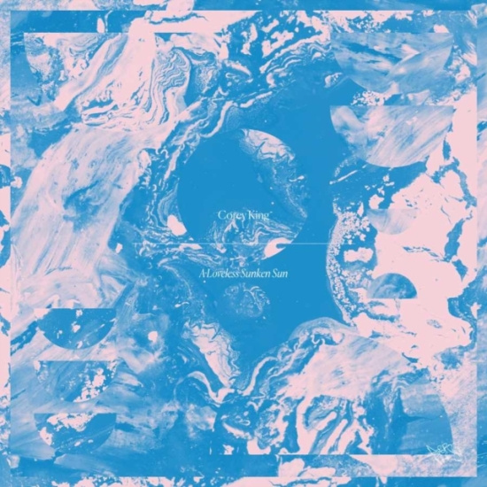King Corey - A Loveless Sunken Sun