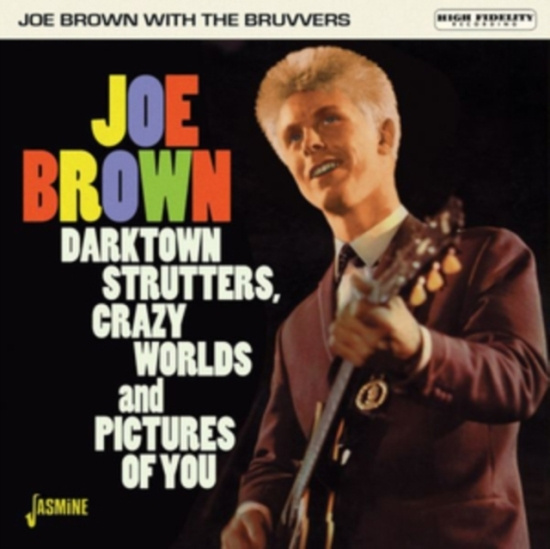 Joe Brown With The Bruvvers - Darktown Strutters, Crazy Worlds And Pictures Of You