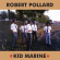 Pollard Robert - Kid Marine Pollard Robert - Kid Marine
