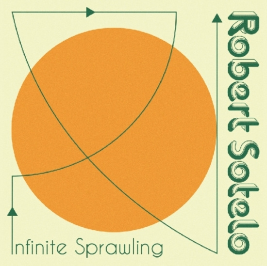 Sotelo Robert - Infinite Sprawling