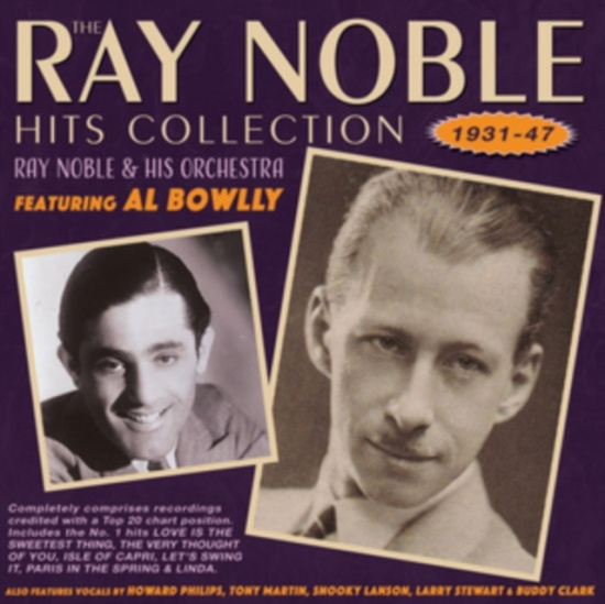 Noble Ray And His Orchestra - Hits Collection 1931-47