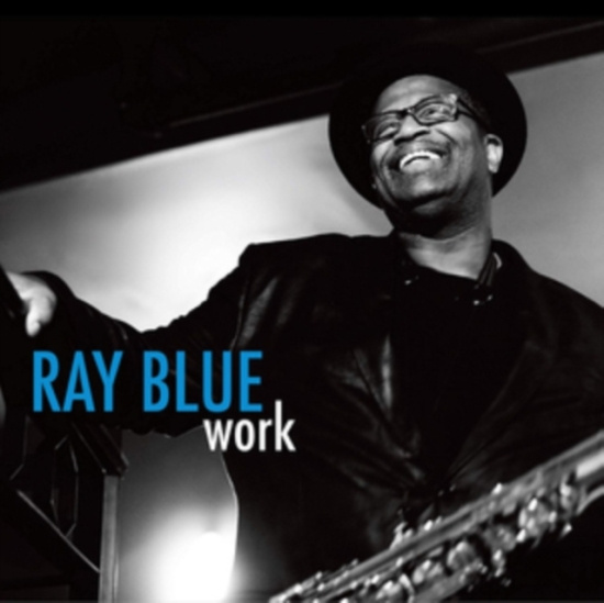 Blue Ray - Work