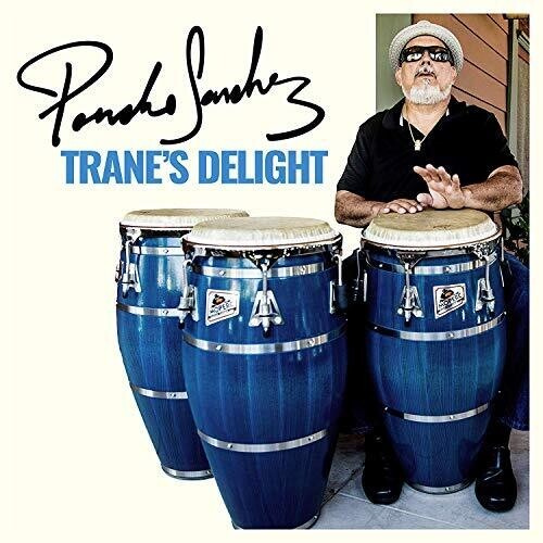 Sanchez Poncho - Trane's Delight