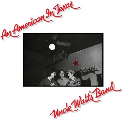 Uncle Waltæs Band - An American In Texas