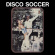 Buari Sidiku - Disco Soccer Buari Sidiku - Disco Soccer