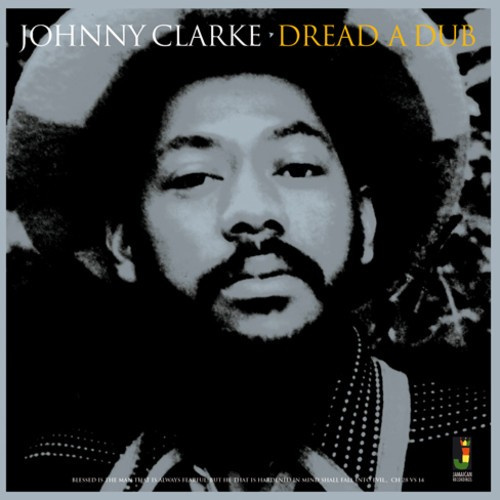 Johnny Clarke - Dread A Dub
