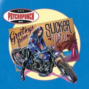 Psychopunch - Greetings From Suckerville (Vinyl)