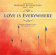 Langmargaret Ruthven - Love Is Everywhere Langmargaret Ruthven - Love Is Everywhere