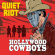 Quiet Riot - Hollywood Cowboys Quiet Riot - Hollywood Cowboys