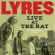 Lyres - Live At The Rat - 3 Sep 1980 (2 Lp) Lyres - Live At The Rat - 3 Sep 1980 (2 Lp)