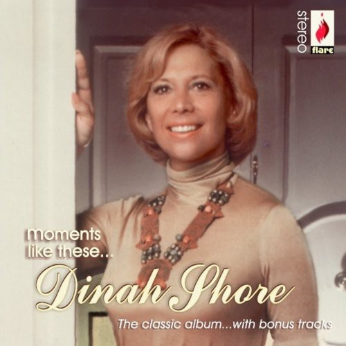 Dinah Shore - Moments Like This