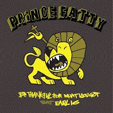 Prince Fatty - Be Thankful For What You've Got (RSD 2019) IMPORT