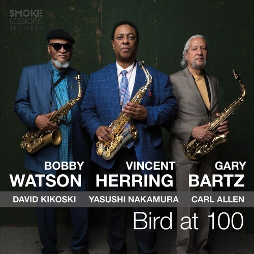 Herring Vincent / Bobby Watson / Ga - Bird At 100