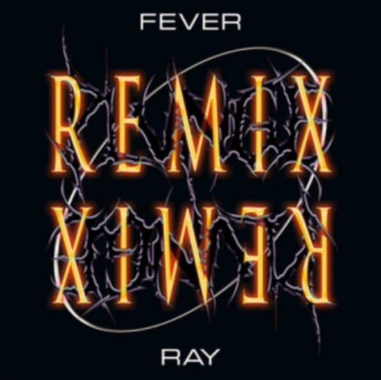 Fever Ray - Plunge Remix