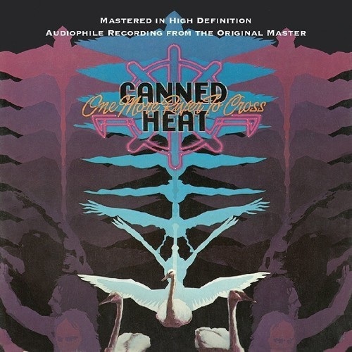Canned Heat - One More River To Cross + Bonus