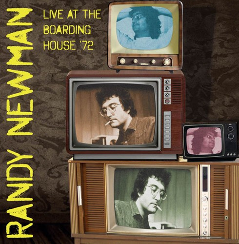 Newman Randy - Live At The Boarding House '72