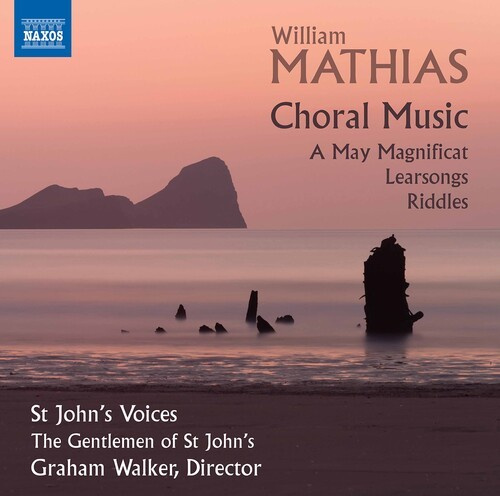 William Mathias - Choral Music