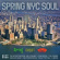 Various Artists - Spring N.Y.C. Soul Various Artists - Spring N.Y.C. Soul
