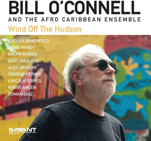 O'connell Bill & The Afro Caribbean - Wind Off The Hudson