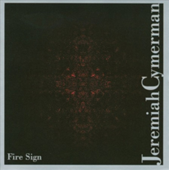 Cymerman Jeremiah - Fire Sign