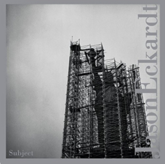 Eckardt Jason - Subject