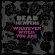 Dead Heavens - Whatever Witch You Are Dead Heavens - Whatever Witch You Are