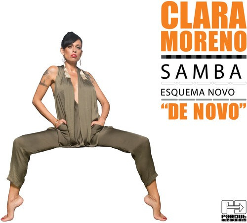 Clara Moreno - Samba Esquema Novo De Novo