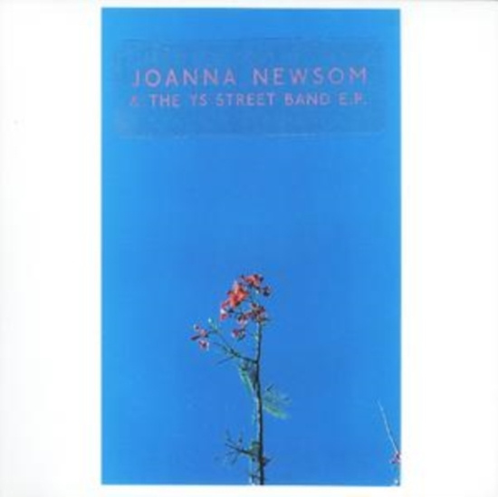 Joanna Newsom - Joanna & Ys Street Band E.P.