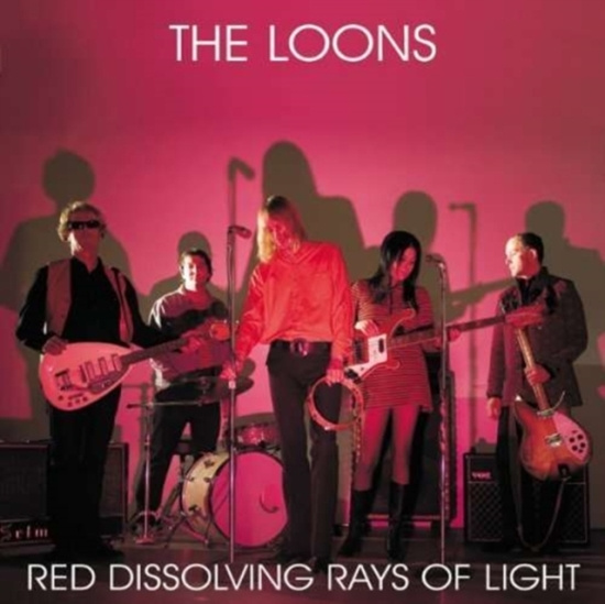 Loons - Red Dissolving Rays Of Light