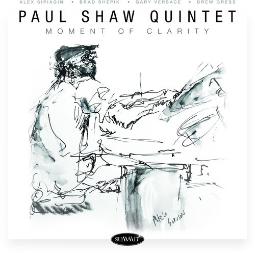 Shaw Paul (Quintet) - Moment Of Clarity