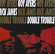 Ayers Roy And Rick James - Double Trouble Ayers Roy And Rick James - Double Trouble