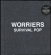 Worriers - Survival Pop (Extended Version) (Co Worriers - Survival Pop (Extended Version) (Co